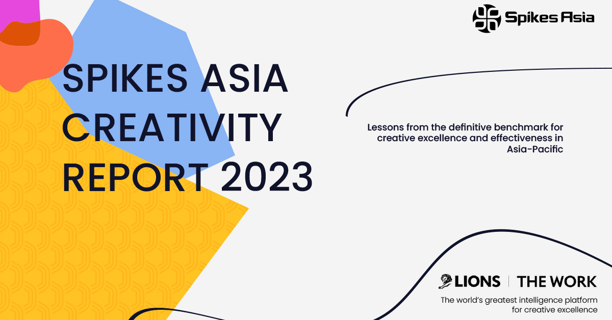 Spikes Asia Creativity Report 2023 Shines Light on the Best Creative Work