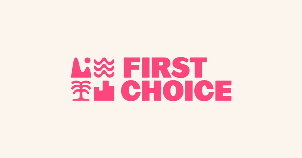First Choice’s New Identity Makes Travel Selections Easier in a World of Choices